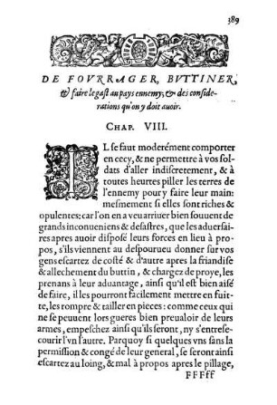 De Fovrrager, Bvttiner, & faire le gast au pays ennemy, & des considerations qu'on y doit auoir. Chap. VIII.