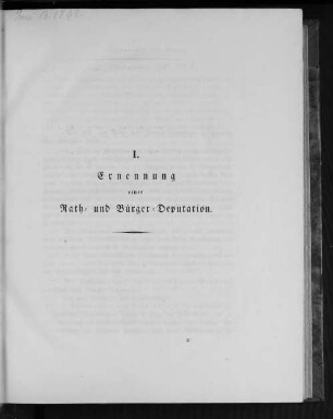 I. Ernennung einer Rath- und Bürger-Deputation.