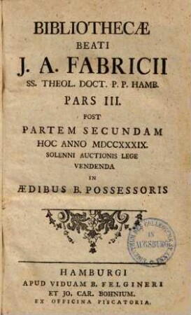 Bibliothecae beati Jo. Alb. Fabricii : Mense Febr. A. MDCCXXXVIII solenni auctionis lege distrahenda ..., 3,6