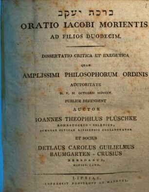 Oratio Jacobi morientis ad filios duodecim : Diss. crit. et exeg. = Birkat Yaʿaqov
