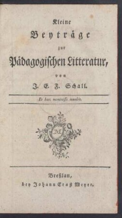 Kleine Beyträge zur Pädagogischen Litteratur