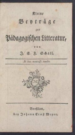 Kleine Beyträge zur Pädagogischen Litteratur