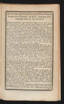 Methodus Observandi Congressus Lunæ Cum Fixis Et Planetis, Planetarum Inter Se, Et Cum Fixis, Typos Horum Congressuum Construendi, Et Ex His Determinandi Loca Apparentia Lunæ, Et Planetarum