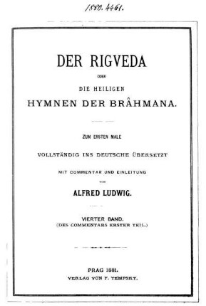 Bd. 4, Teil 1: Der Rigveda oder die heiligen Hymnen der Brâhmana. Bd. 4. Commentar zur Rigveda-Übersetzung. T. 1