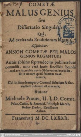 Cometae malus genius, s. Dissertatio, qua disquiritur annon Cometae per malos genios regantur