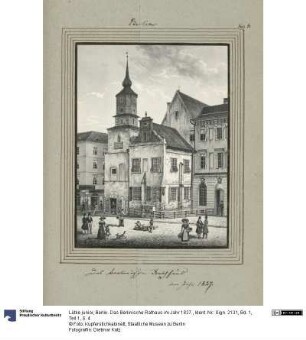 Berlin. Das Berlinische Rathaus im Jahr 1827.