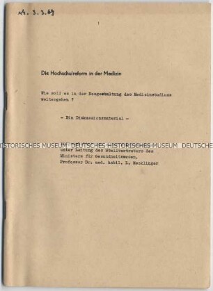 Diskussionsmaterial zur Neugestaltung des Medizinstudiums im Rahmen der Hochschulreform in der DDR