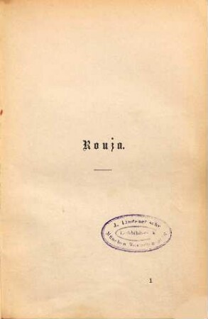 Eva in allerlei Gestalten : Novellen von Moritz von Reichenbach (Inhalt: Rouza.- Gebratene Nachtigallen.- Lenz im Herbst.- Ihre erste Liebe.- Glück.- Im Frühling.)