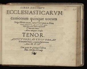 Liber decimus ecclesiasticarum cantionum quinque vocum ... Tenor