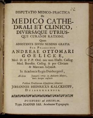 Disputatio Medico-Practica De Medico Cathedrali Et Clinico, Diversaque Utriusque Curandi Ratione