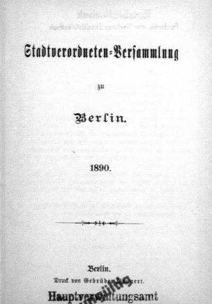 1890: Stadtverordnetenversammlung der Stadt Berlin