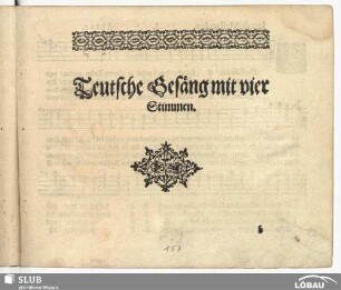 Teutsche Gesäng mit vier Stimmen.
