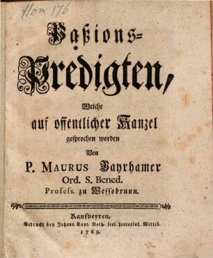 Paßions-Predigten : Welche auf offentlicher Kanzel gesprochen worden