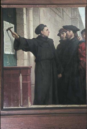 Szenen aus dem Leben Martin Luthers — Luthers Anschlag der 95 Thesen