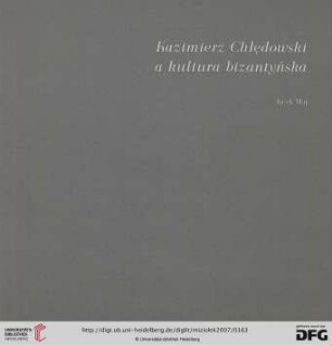 Kazimierz Chłędowski a kultura bizantyńska
