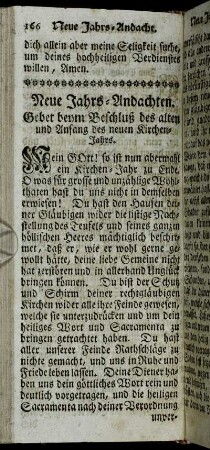 Gebet beym Beschluß des alten und Anfang des neuen Kirchen-Jahres. - Ein anders am heiligen Neu-Jahrs-Tage.
