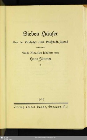 Sieben Häuser : aus der Geschichte einer Großstadt-Jugend