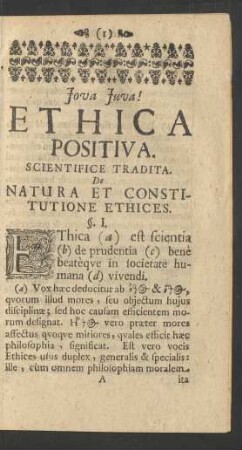 Iova Iuva! Ethica Positiva. Scientifice Tradita. De Natura Et Constitutione Ethices
