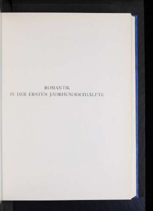 Romantik in der ersten Jahrhunderthälfte