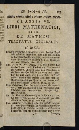 115-134, Classis VII. Libri Mathematici, ... - Classis VIII. LIbri Arithmetici, Geometrici, Trigonometrici, Algebraici, et Analytici
