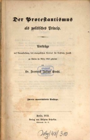 Der Protestantismus als politisches Princip : Vortrag