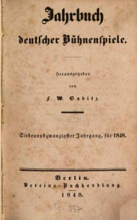 Jahrbuch deutscher Bühnenspiele. 27. 1848