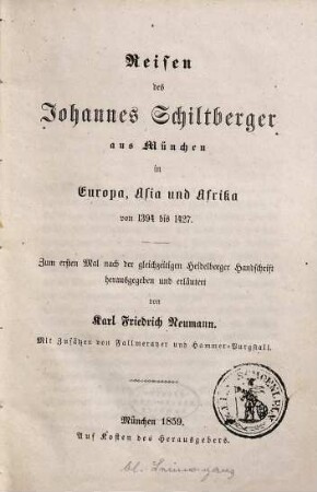 Reisen des Johannes Schiltberger aus München in Europa, Asia und Afrika : von 1394 bis 1427