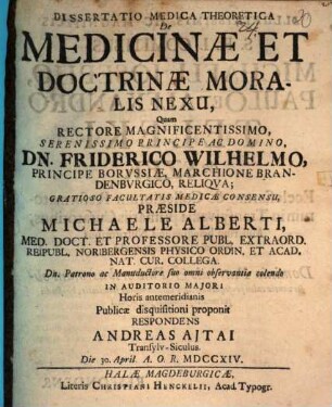 Dissertatio medica theoretica de medicinae et doctrinae moralis nexu