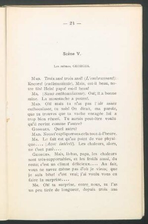 Scène V. - Les mêmes, Georges.