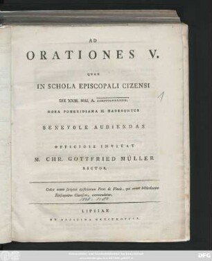 Ad Orationes V. Quae In Schola Episcopali Cizensi Die XXIII. Mai. A. MDCCLXXXXIIII. Hora Pomeridiana II. Habebuntur Benevole Audiendas Officiose Invitat M. Chr. Gottfried Müller Rector : Codex manu scriptus epistolarum Petri de Vineis, qui ornat bibliothecam Episcopalem Cizensem, commendatur