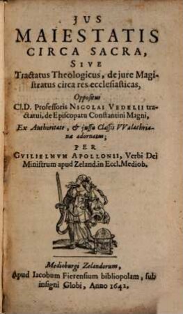 Ius maiestatis circa sacra, sive tractatus theologicus, de jure magistratus circa res ecclesiasticas