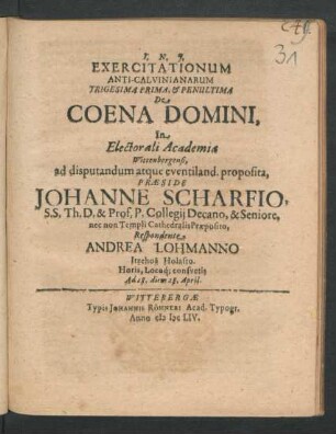 Exercitationum Anti-Calvinianarum Trigesima Prima, & Penultima De Coena Domini
