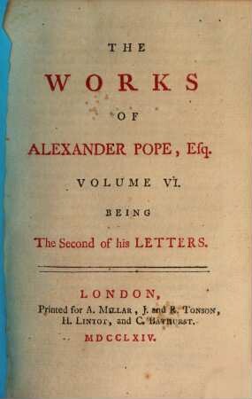 The works of Alexander Pope, Esq., 6. Being The Second of his Letters