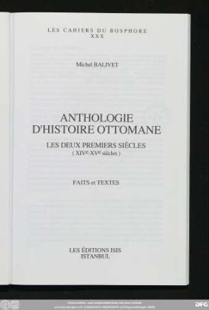 Anthologie d'histoire ottomane : les deux premiers siècles ; (XIVe - XVe siècles)