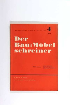 Der Bau- und Möbelschreiner. Organ des Verbandes des deutschen Tischlerhandwerks. Heft 4 1955. Willi Simon: Innenausbau / Einfamilienhaus