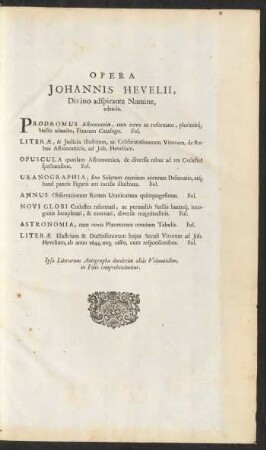 Opera Johannis Hevelii, Divino adspirante Numine, edenda