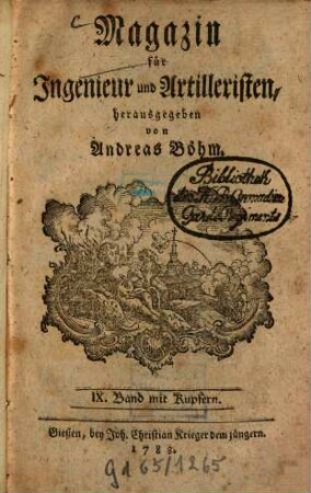 Magazin für Ingenieur und Artilleristen. 9. 1783