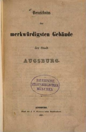 Verzeichniss der merkwürdigsten Gebäude der Stadt Augsburg