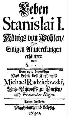 Leben Stanislai I. Königs von Pohlen
