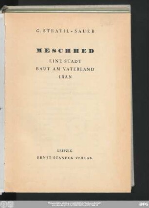 Meschhed : eine Stadt baut am Vaterland Iran