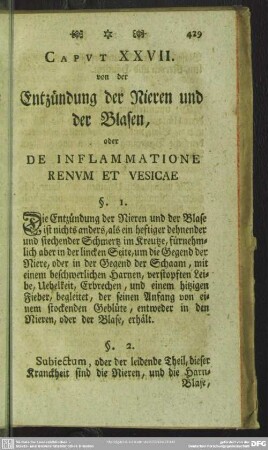 Caput XXVII. von der Entzündung der Nieren und der Blasen, oder De Inflammatione Renum Et Vesicae