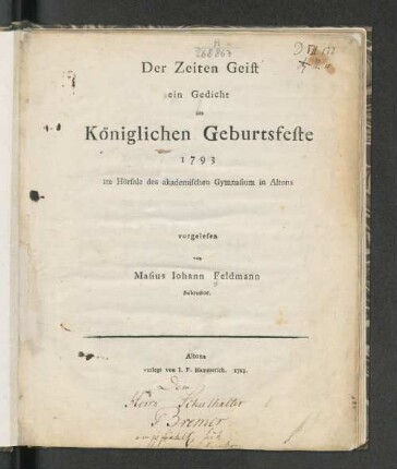 Der Zeiten Geist : ein Gedicht am Königlichen Geburtsfeste 1793 im Hörsale des akademischen Gymnasiums in Altona