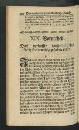 XIX. Vorurtheil. Das verhoffte tausendjährige Reich ist eine wohlgegründete Lehre.