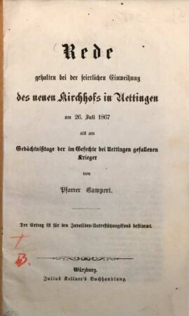 Rede, gehalten bei der feierlichen Einweihung des neuen Kirchhofs in Uettingen : am 26. Juli 1867 ...