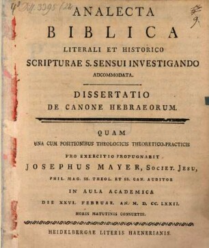 Analecta biblica, literali et historico Scripturae S. sensui investigando accommodata