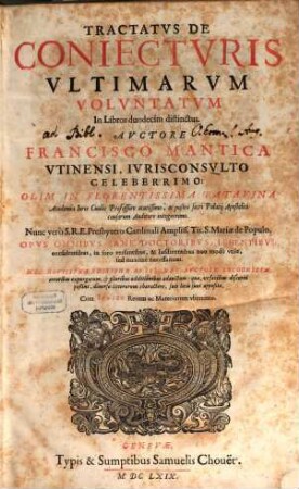 Tractatvs De Coniectvris Vltimarvm Volvntatvm : In Libros duodecim distinctus
