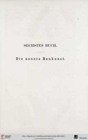 Sechstes Buch: Die neuere Baukunst