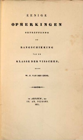 Eenige Opmerkingen betreffende de rangschikking van de klasse der visschen