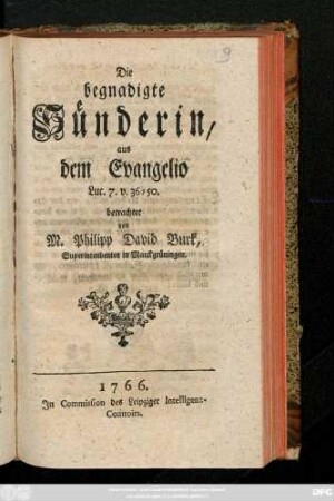 Die begnadigte Sünderin, aus dem Evangelio Luc. 7. v. 36 - 50.