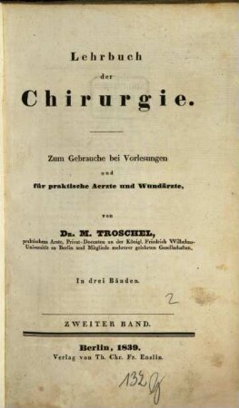 Lehrbuch der Chirurgie : zum Gebrauche bei Vorlesungen und für praktische Ärzte und Wundärzte ; in drei Bänden, 2